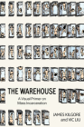 The Warehouse: A Visual Primer on Mass Incarceration Cover Image