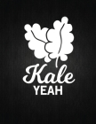 Kale yeah: Recipe Notebook to Write In Favorite Recipes - Best Gift for your MOM - Cookbook For Writing Recipes - Recipes and Not Cover Image