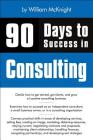 90 Days to Success in Consulting Cover Image