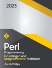 Perl-Programmierung: Grundlagen und fortgeschrittene Techniken Cover Image
