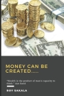 Money Can Be Created Cover Image