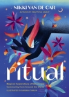 Ritual: Magical Celebrations of Nature and Community from Around the World Cover Image