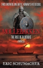 Mollebakken - A Viking Age Novella: Hakon's Saga Prequel By Eric Schumacher Cover Image