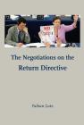 The Negotiations on the Return Directive: Comments and Materials Cover Image