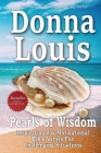 Pearls Of Wisdom - Inspirational, Motivational Bible Quotes For Challenging Situations By Donna Louis Cover Image