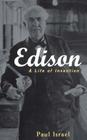 Edison: A Life of Invention By Paul Israel Cover Image