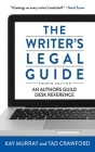 The Writer's Legal Guide, Fourth Edition By Tad Crawford, Kay Murray Cover Image