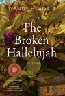 The Broken Hallelujah By Wendy H. Adair Cover Image