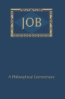 Job: A Philosophical Commentary Cover Image