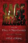 Sage Alexander and the Hall of Nightmares By Steve Copling Cover Image