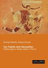 Von Tripolis Nach Alexandrien By Gerhard Rohlfs, Svenja Conrad (Editor) Cover Image