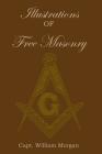 Illustrations of Freemasonry By William Morgan Cover Image