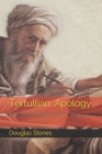 Tertullian: Apology By Douglas Stones Cover Image