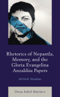 Rhetorics of Nepantla, Memory, and the Gloria Evangelina Anzaldúa Papers: Archival Impulses Cover Image