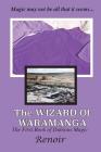 The Wizard of Waramanga: The First Book of Dubious Magic Cover Image