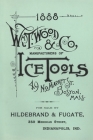 Wm. T. Wood & Co. Ice Tools 1888 Cover Image