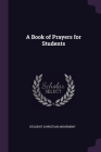 A Book of Prayers for Students Cover Image