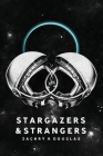 Stargazers & Strangers By Zachry K. Douglas Cover Image