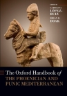 The Oxford Handbook of the Phoenician and Punic Mediterranean (Oxford Handbooks) Cover Image