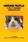 Herding People: A Do-It- Yourself Guide for Cats By Will Richan &. Ampers Cover Image