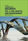Handbook of Solvents, Volume 2: Use, Health, and Environment Cover Image
