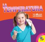 La Temperatura (Todo Sobre Las Medidas) By Julia Vogel Cover Image