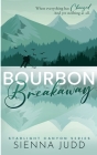 Bourbon Breakaway By Sienna Judd Cover Image