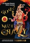 Os Deuses Devem Estar Loucos! (The Gods Must Be Crazy!): Do Berço do Comunismo à Catacumba do Capitalismo Cover Image