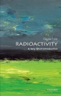 Radioactivity: A Very Short Introduction (Very Short Introductions) By Claudio Tuniz Cover Image