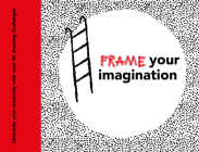 Frame your Imagination By Caroline Ellerbeck Cover Image