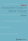 Guide to Assessment Scales in Bipolar Disorder: Second Edition By Eduard Vieta Cover Image