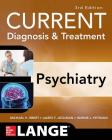 Current Diagnosis & Treatment Psychiatry, Third Edition Cover Image
