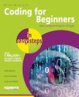 Coding for Beginners in Easy Steps: Basic Programming for All Ages By Mike McGrath Cover Image