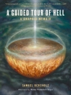 A Guided Tour of Hell: A Graphic Memoir By Samuel Bercholz, Pema Namdol Thaye (Illustrator) Cover Image