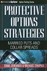 Protective Options Strategies: Married Puts and Collar Spreads Cover Image