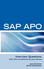 SAP Apo Interview Questions, Answers, and Explanations: SAP Apo Certification Review Cover Image