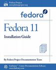Fedora 11 Installation Guide By Fedora Documentation Project Cover Image