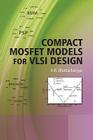 Compact Mosfet Models for VLSI Design Cover Image