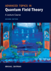 Advanced Topics in Quantum Field Theory: A Lecture Course By Mikhail Shifman Cover Image