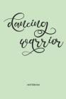 Dancing Warrior Notebook: Yoga, Fitness and Dance Notebook or Organizer for Yoga and Dancing Teachers, Women and Men, Yogis and Yoginis By Liddelbooks Cover Image