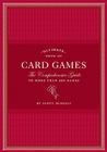 Ultimate Book of Card Games: The Comprehensive Guide to More than 350 Games Cover Image