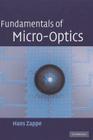 Fundamentals of Micro-Optics By Hans Zappe Cover Image