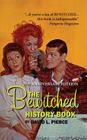 The Bewitched History Book - 50th Anniversary Edition (hardback) Cover Image