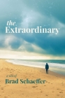 The Extraordinary By Brad Schaeffer Cover Image