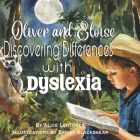 Oliver and Eloise Discovering Differences with Dyslexia Cover Image