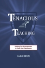 Tenacious Teaching Cover Image