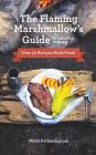 The Flaming Marshmallow's Guide to Campfire Cooking Cover Image