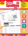 Building Spelling Skills, Grade 4 Teacher Edition By Evan-Moor Corporation Cover Image