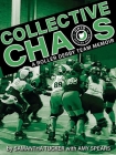 Collective Chaos: A Roller Derby Team Memoir Cover Image