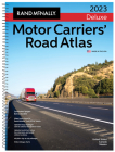 Rand McNally 2023 Deluxe Motor Carriers' Road Atlas By Rand McNally Cover Image
